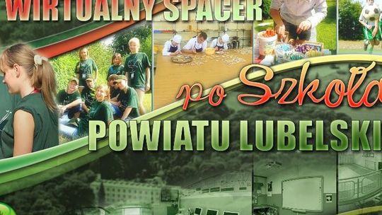 Wirtualny spacer po szkołach powiatu lubelskiego