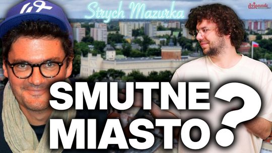 Wojewódzki kpi, że to smutne miasto. Cichopek mówi, że to Paryż. Jaki jest Lublin? | Strych Mazurka