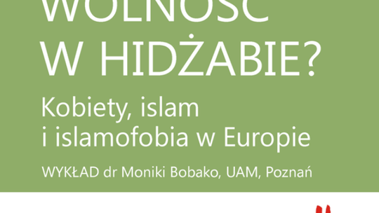 "Wolność w hidżabie?" Spotkanie w Galerii Labirynt 