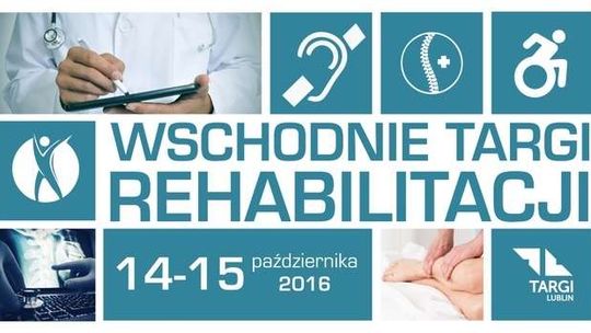 Wschodnie Targi Rehabilitacji w Lublinie 