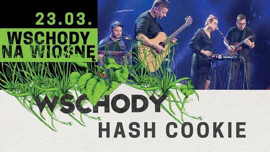 Wschody na wiosnę: Hash Cookie