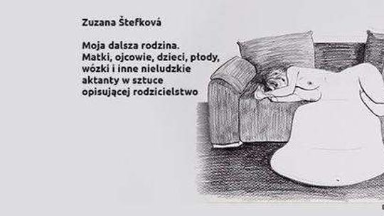 Wykład: Zuzana Štefková – Różne aspekty rodzicielstwa w sztuce