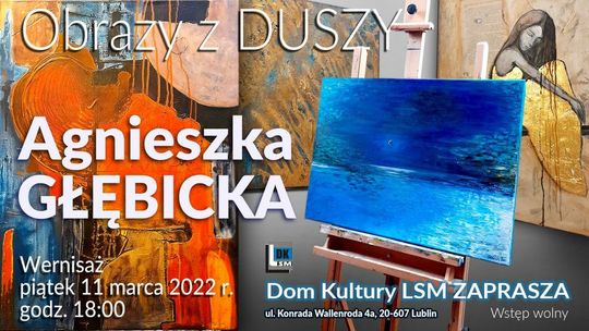 Wystawa Agnieszki Głębickiej w Domu Kultury LSM