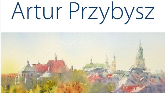 Wystawa Artura Przybysza "Światłem i cieniem"