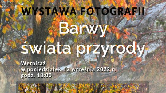 Wystawa "Barwy świata przyrody" w DK LSM