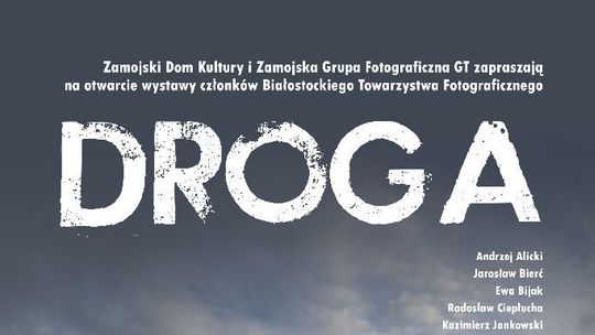 Wystawa Białostockiego Towarzystwa Fotograficznego w Zamościu