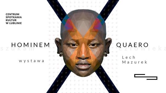 Wystawa "Hominem quaero" w Centrum Spotkania Kultur