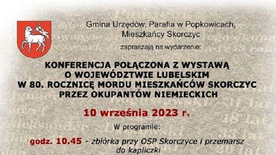 Wystawa i konferencja w hołdzie zamordowanym mieszkańcom Skorczyc