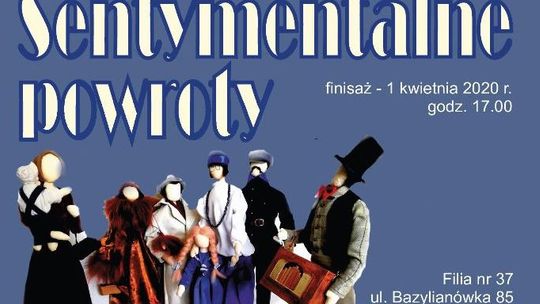Wystawa lalek artystycznych "Sentymentalne powroty"