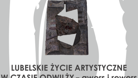 Wystawa "Lubelskie życie artystyczne" na Zamku