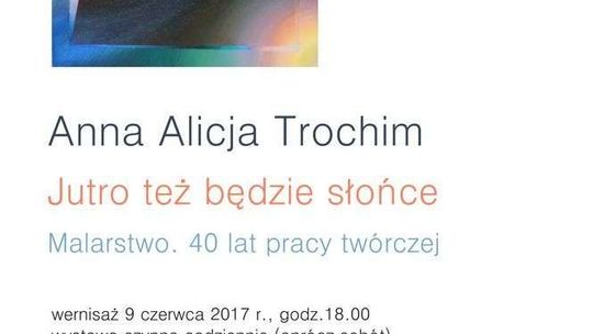 Wystawa malarstwa Anny Alicji Trochim w Puławach