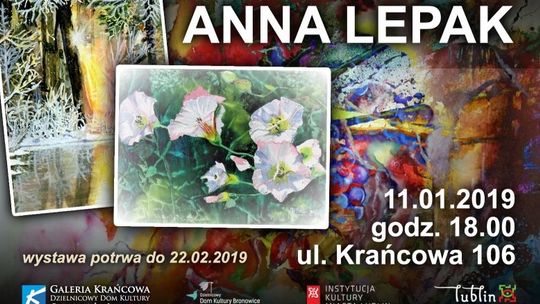Wystawa malarstwa Anny Lepak w Galerii Krańcowej