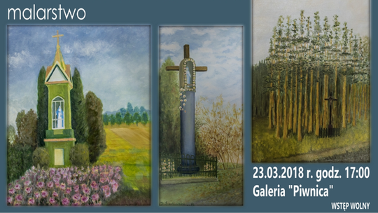 Wystawa malarstwa "Architektura Sakralnej Ziemi Puławskiej"