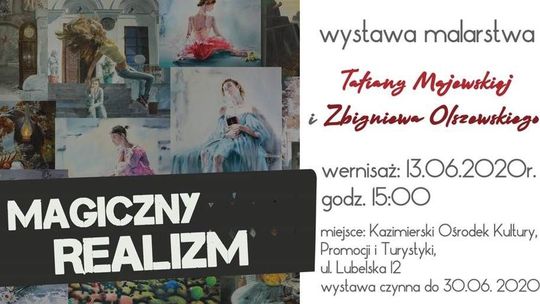 Wystawa malarstwa "Magiczny Realizm" w Kazimierzu Dolnym