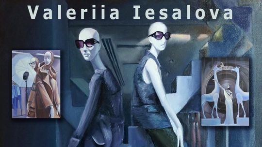 Wystawa malarstwa Valerii Iesalovej "Mannequin-Magnifique