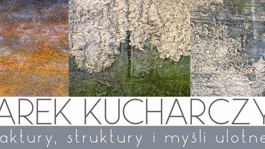 Wystawa Marka Kucharczyka w Kazimierzu 