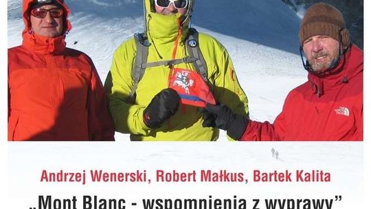 Wystawa "Mont Blanc - wspomnienia z wyprawy" w Puławach