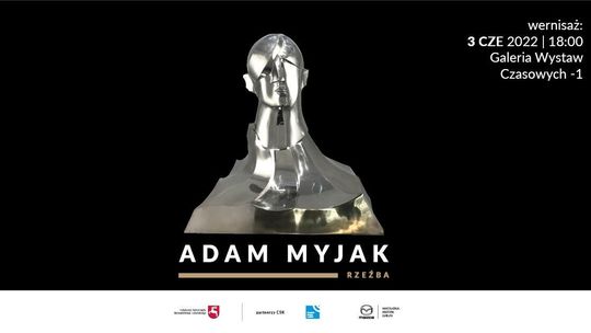 Wystawa rzeźby Adama Myjaka