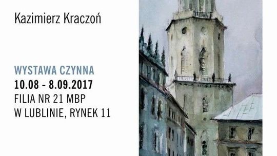 Wystawa "Siedem obrazów na 700-lecie Lublina"