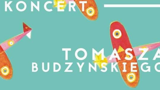 Wystawa Tomasza Budzyńskiego