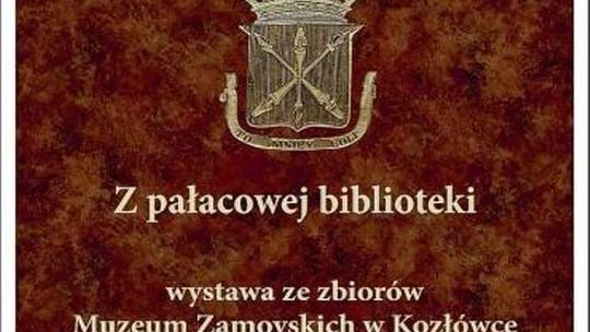 Wystawa „Z pałacowej biblioteki” w Galerii Okna