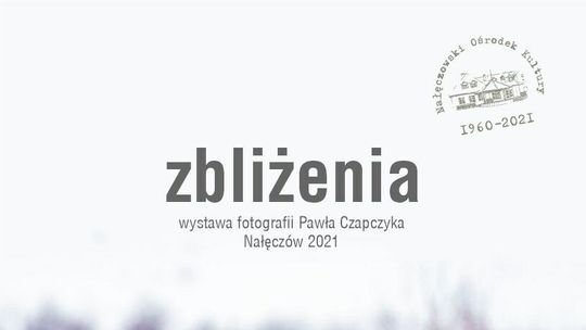 Wystawa "Zbliżenia" w Nałęczowie