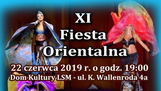 XI Fiesta Orientalna w DK LSM