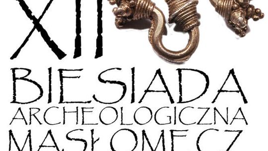 XII Biesiada Archeologiczna w Masłomęczu