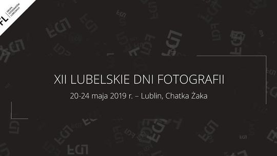 XII Lubelskie Dni Fotografii