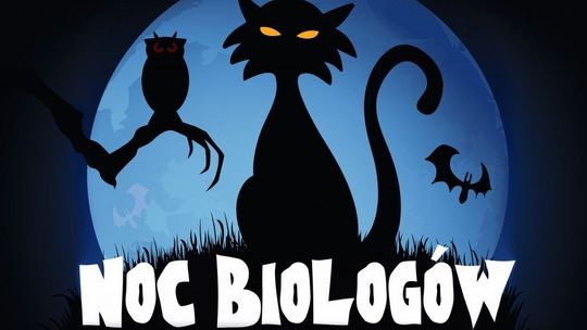 XIII Noc Biologów już w piątek. Uwaga! Na wykłady, warsztaty i laboratoria obowiązują zapisy