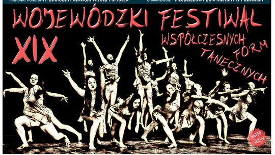 XIX Wojewódzki Festiwal Współczesnych Form Tanecznych w Puławach