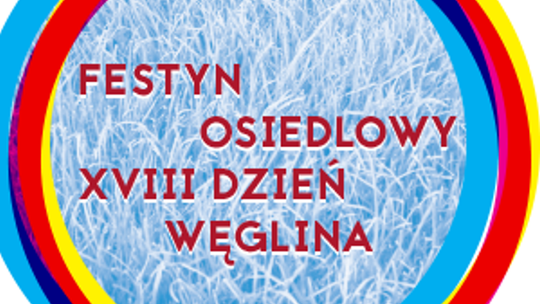XVIII Dzień Węglina. Festyn Osiedlowy