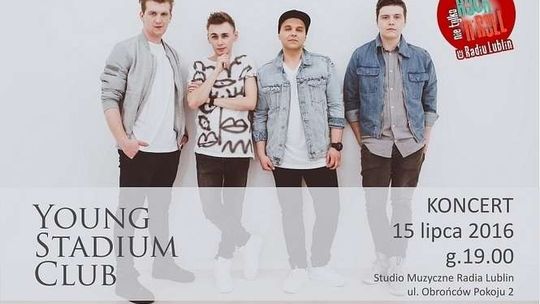Young Stadium Club wystąpią w Radiu Lublin