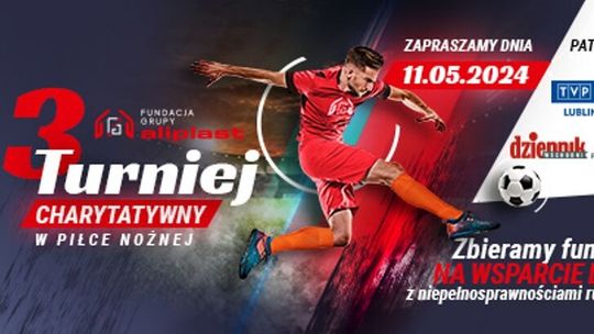 Zagrają by pomagać. W sobotę III Charytatywny Turniej w Piłce Nożnej Fundacji Grupy Aliplast