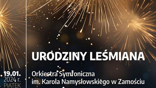 Zamość. Koncert na urodziny Leśmiana. Wejściówki do wzięcia