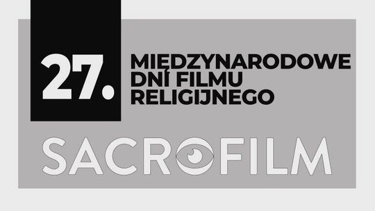 Zamość. Religijnie w kinie. Będą filmy i rekolekcje. Wkrótce 27. Sacrofilm