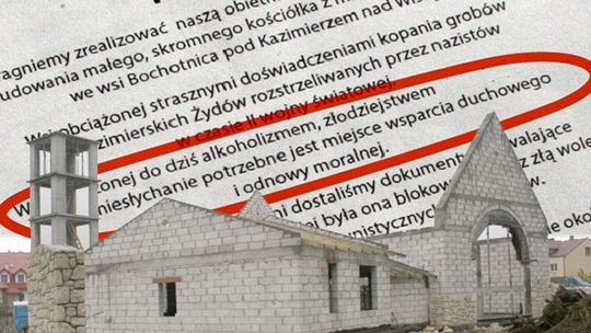Zbudujmy kościół alkoholikom i złodziejom z Bochotnicy