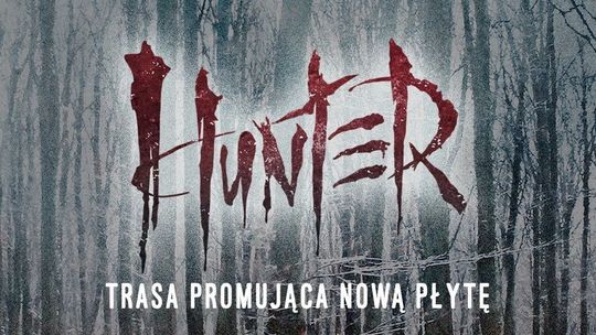 Zespół Hunter wystąpi w Lublinie