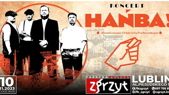 Zło należy piętnować. Koncert zespołu Hańba! w Zgrzycie