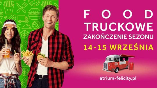 Zlot Foodtrucków w Atrium Felicity