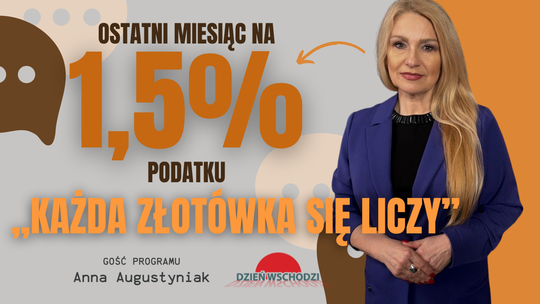 Zostaw 1,5% podatku w Lublinie! Anna Augustyniak o wsparciu lokalnych organizacji i seniorów
