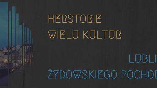 Żydowski Spacer Herstoryczny po Lublinie