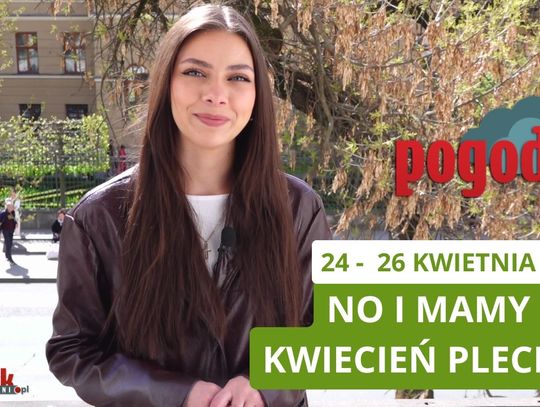A jednak kwiecień plecień? Jaką pogodę przyniesie nadchodzący weekend?