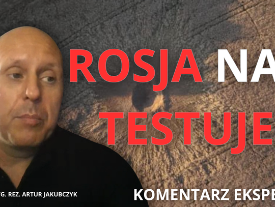 Generał Jakubczyk: Rosja testuje Polskę. Ale wciąż boi się NATO