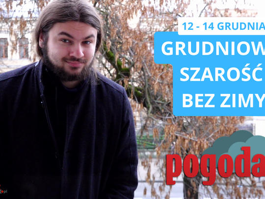 Grudniowa szarość bez zimy