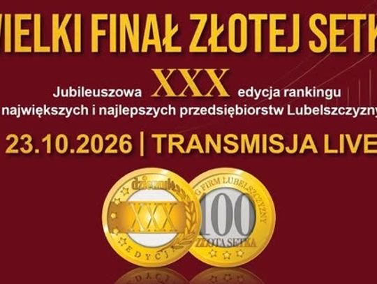 Już dzisiaj jubileuszowa, 30. gala Złotej Setki Dziennika Wschodniego