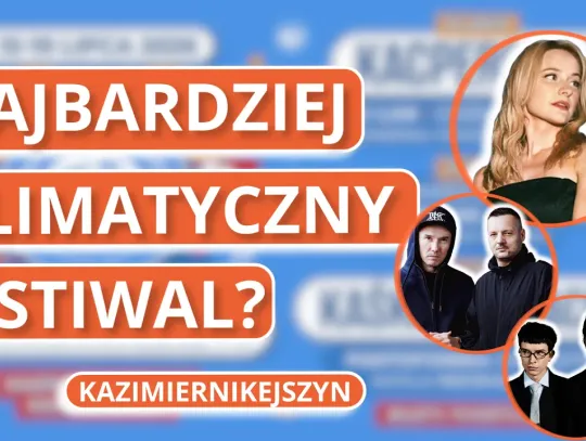 Kazimiernikejszyn po raz 13. „Ludzie przyjeżdżają tu po atmosferę, nie tylko na koncerty”
