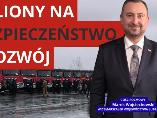 Miliony na bezpieczeństwo i rozwój