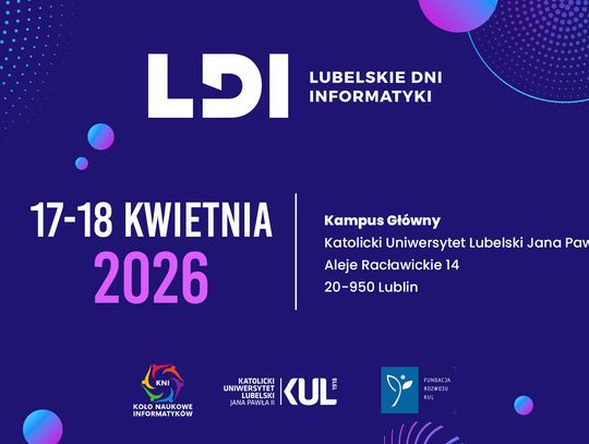 Przed nami Lubelskie Dni Informatyki 2026 Przed nami Lubelskie Dni Informatyki 2026