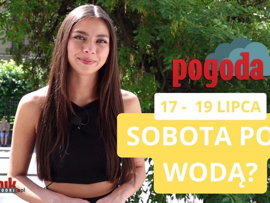 Sobota zaskoczy? Sprawdź prognozę pogody i zaplanuj weekend